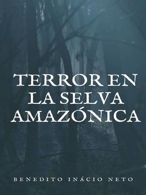 cover image of Terror en la selva Amazónica